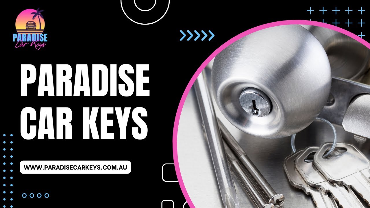 Read more about the article Paradise Car Keys –  Car Locksmith Gold Coast Gilston, AU