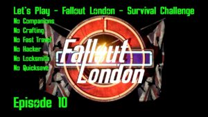 Read more about the article FALLOUT LONDON (Survival) EP. 10:  St. Paul’s Cathedral (Sanctuary)