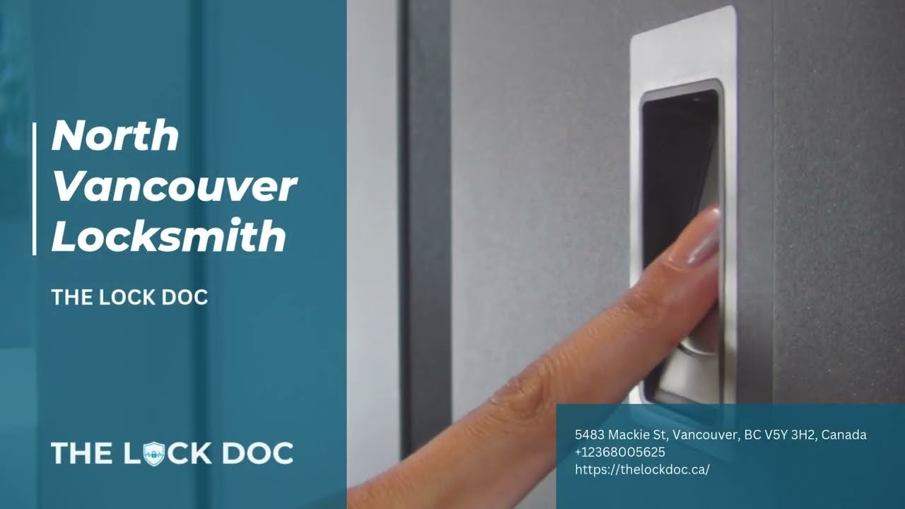 You are currently viewing North Vancouver Locksmith | The Lock Doc